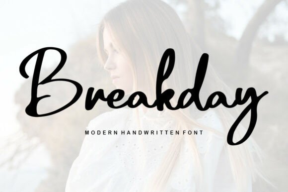 Breakday: A Playful Yet Polished Script Font
