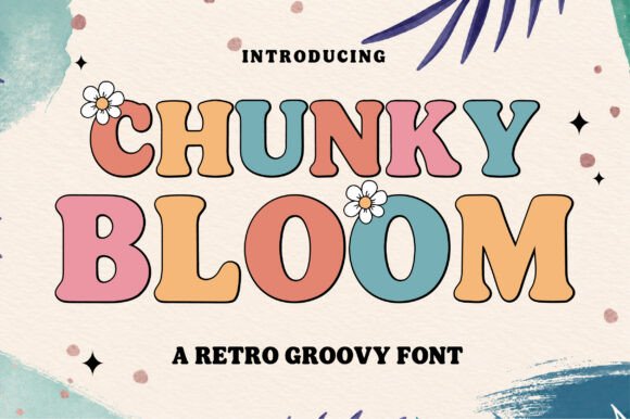 Chunky Bloom: Retro Groovy Font