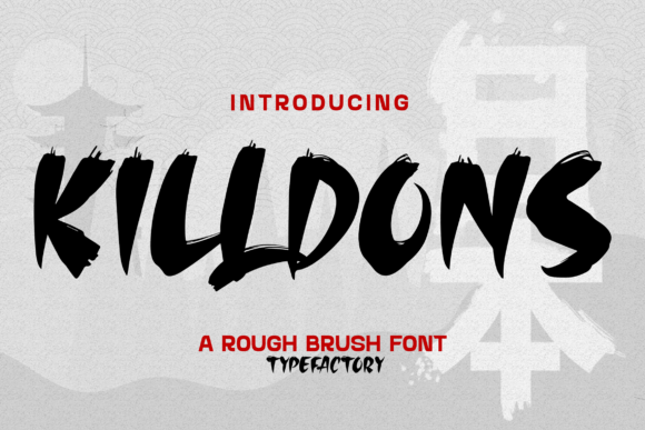 Killdons: The Raw Energy of Japanese Brush Typography in Modern Design