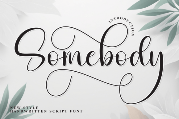 Somebody: Handwritten Warmth, Thoughtfully Crafted