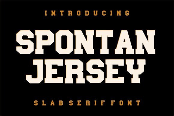 Spontan Jersey: The Bold Slab Serif That Commands Attention