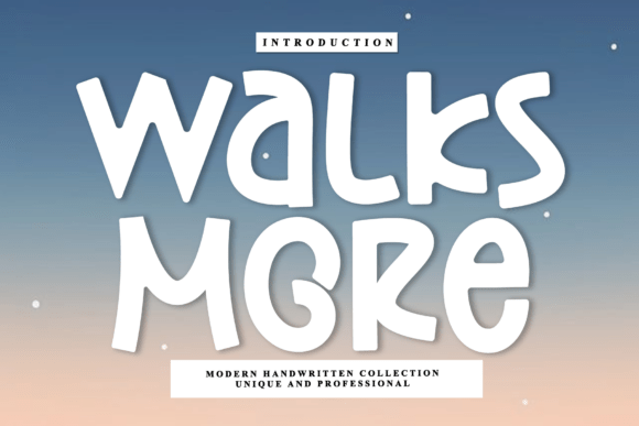 Walks More: A Rhythmic Script for Artisanal Branding